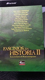 Fascinios Da Historia Ii - Textos Da Historia Do Brasil Contemporaneo