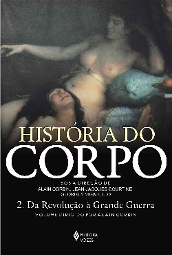 Historia Do Corpo 02 - Da Revolucao A Grande Guerra