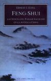 Feng-shui - La Ciencia Del Paisaje Ssagrado En La Antihua China