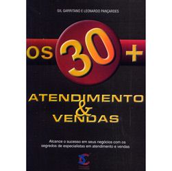 30 + Atendimentos E Vendas, Os