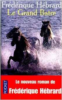 Le Grand Batre