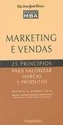 Marketing E Vendas - 25 Principios Para Valorizar Marcas E Produtos