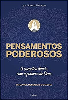Pensamentos Poderosos - O Encontro Diario Com A Palavra De Deus