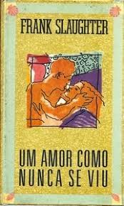 Um Amor Como Nunca Se Viu