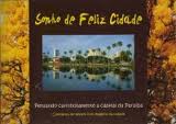 Sonho De Feliz Cidade - Pensando Carinhosamente A Capital Da Paraiba
