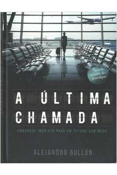 A última Chamada - Embarque Imediato para um Futuro sem Medo