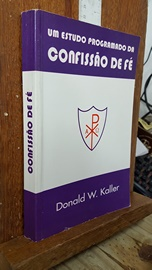 Um Estudo Programado Da Confissao De Fe