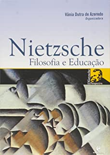 Nietzsche Filosofia E Educacao