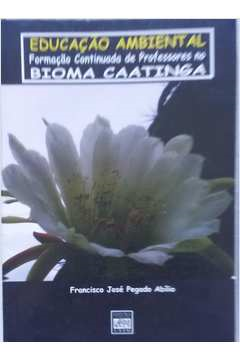 Educacao Ambiental - Formacao Continuada De Professor No Bioma Caatinga