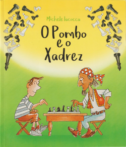 O Pombo E O Xadrez