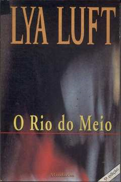 O Rio Do Meio