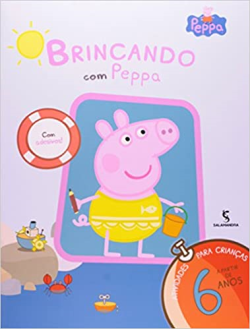 Brincando Com Peppa - A Partir Dos 6 Anos