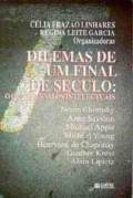Dilemas De Um Final De Seculo - O Que Pensam Os Intelectuais