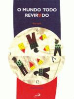 O Mundo Todo Revirado