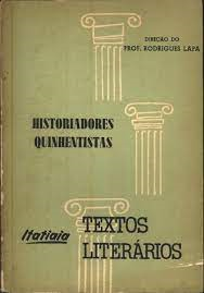 Historiadores Quinhentistas - Textos Literarios