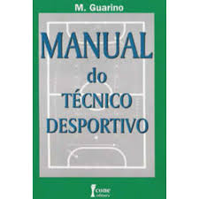 Manual Do Tecnico Desportivo - Teoria E Metodologia Do Ensino Na Formacao Tecnico-tatico