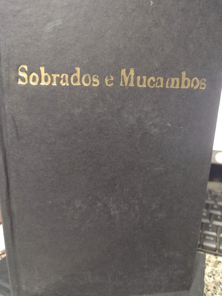 Sobrados E Mucambos - Tomo 2 - Reencadernado