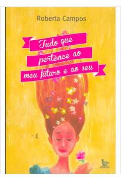 Tudo Que Pertence Ao Meu Futuro E Ao Seu