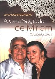 A Ceia Sagrada De Miriam - Oferenda Lirica