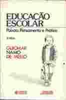 Educacao Escolar Paixao Pensamento E Pratica