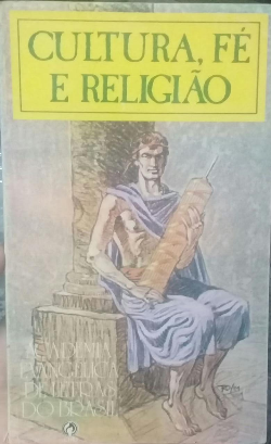 Cultura, Fe E Religiao
