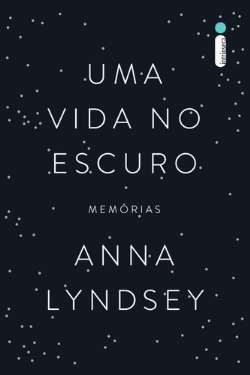 Uma Vida No Escuro - Memorias