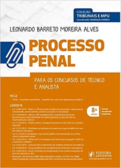 Processo Penal - Para Os Concursos De Tecnico E Analista