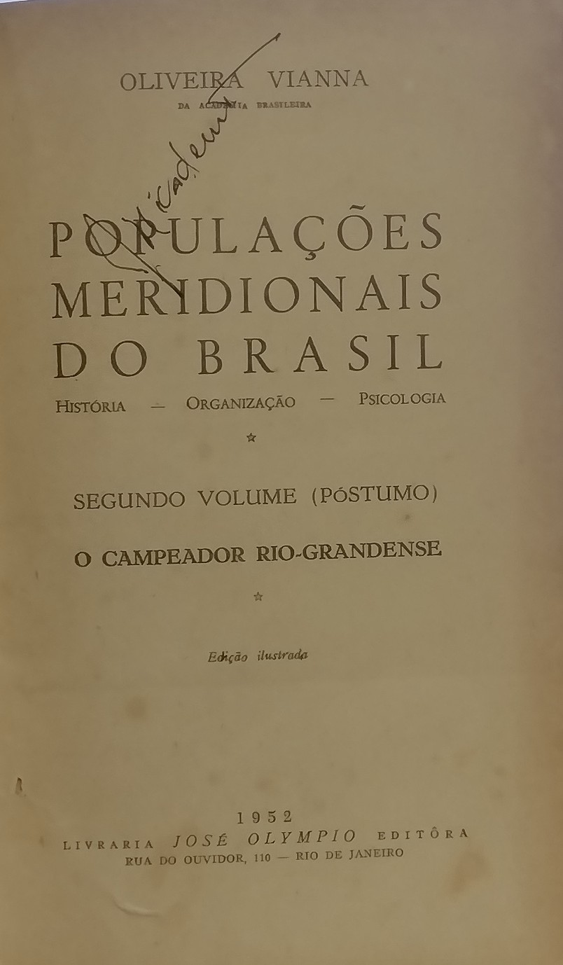 Populacoes Meridionais Do Brasil V. 02 - O Campeador Rio Grandense - Reencadernado