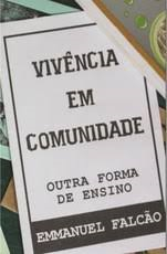 Vivencia Em Comunidades - Outra Forma De Ensino
