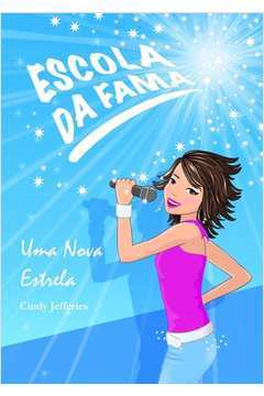 Escola Da Fama - Uma Nova Estrela
