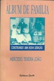 Album De Familia - Construindo Uma Nova Geracao
