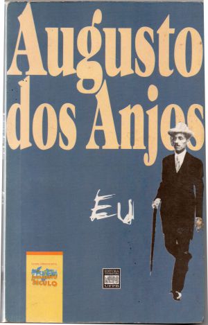 Eu - Augusto Dos Anjos