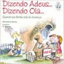 Dizendo Adeus... Dizendo Ola... Dizendo Adeus... Dizendo Ola...