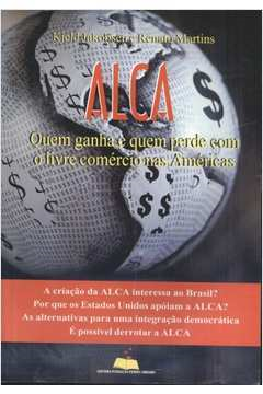 Alca - Quem Ganha E Quem Perde Com O Livro Comercio Nas Americas