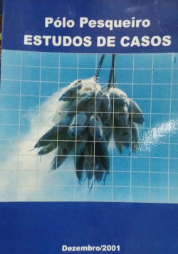Polos Pesqueiros Estudos De Casos