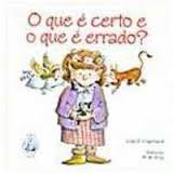 O Que E Certo E O Que E Errado