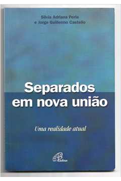 Separados Em Nova Uniao
