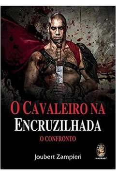 O Cavaleiro Na Encruzilhada