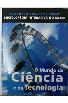 O Mundo Da Ciencia E Da Tecnologia