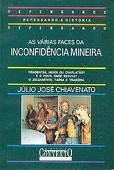 As Varias Faces Da Inconfidencia Mineira