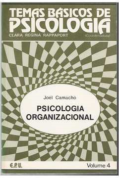 Psicologia Organizacional - Uma Abordagem Sistêmica