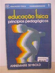 Educaco Fisica Principios Pedagogicos