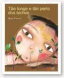 Tao Longe E Tao Perto Dos Bichos