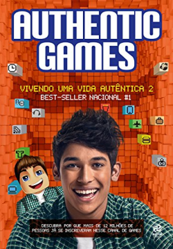 Authenticgames - Vivendo Uma Vida Autentica 2