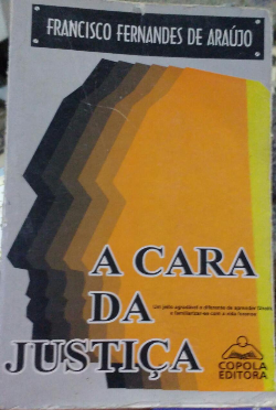 A Cara Da Justica