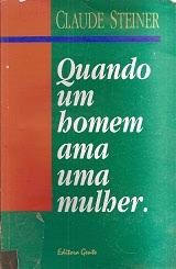Quando Um Homem Ama Uma Mulher