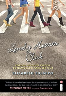 Lonely Hearts Club - Porque Ninguem Precisa De Namorado Para Ser Feliz