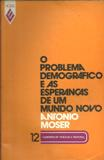 O Problema Demografico E As Esperancas De Um Mundo Novo