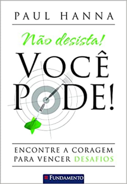 Não Desista! Você Pode!