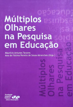 Multiplos Olhares Na Pesquisa Em Educacao